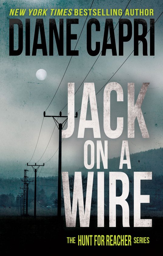 Hunt for Jack Reacher Series 21 - Jack On A Wire