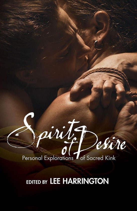 Sacred Kink - Spirit of Desire