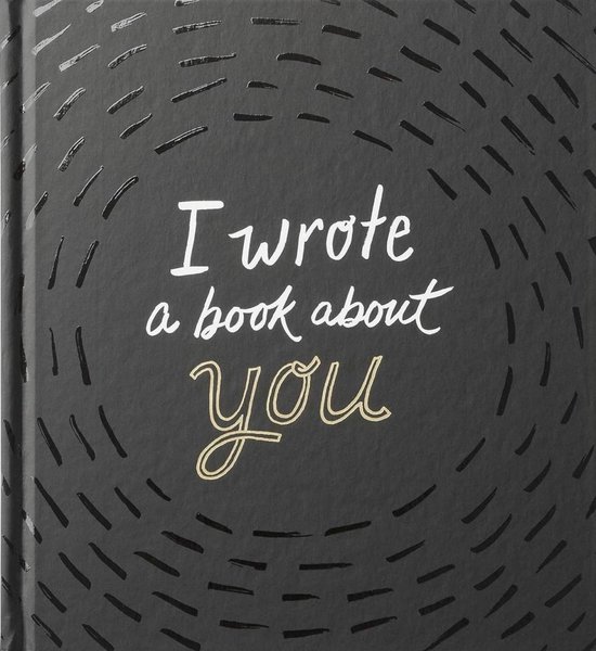 I Wrote A Book About You