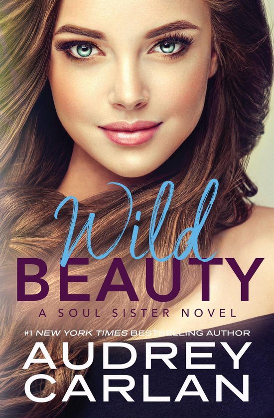 A Soul Sister Novel - Wild Beauty