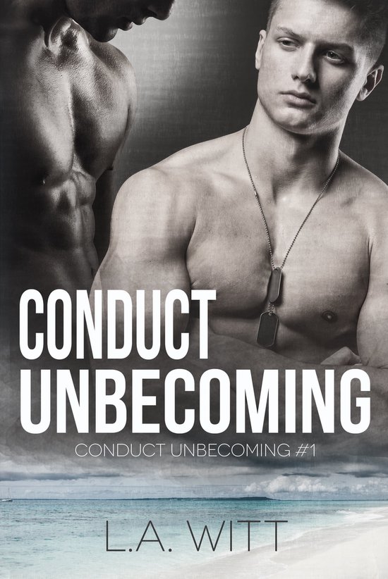 Conduct 1 - Conduct Unbecoming