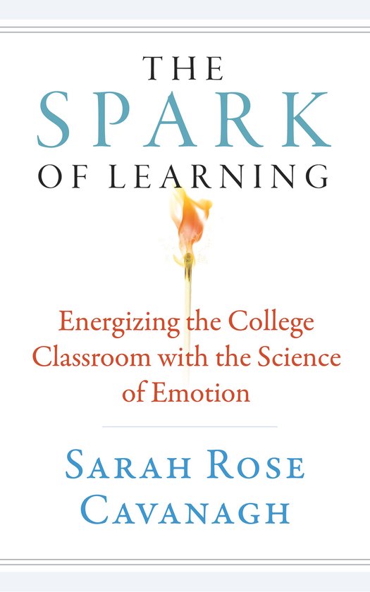 Teaching and Learning in Higher Education - The Spark of Learning