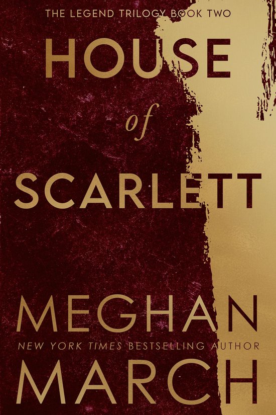 Legend Trilogy 2 - House of Scarlett