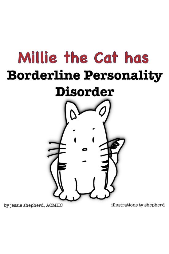 Millie the Cat has Borderline Personality Disorder