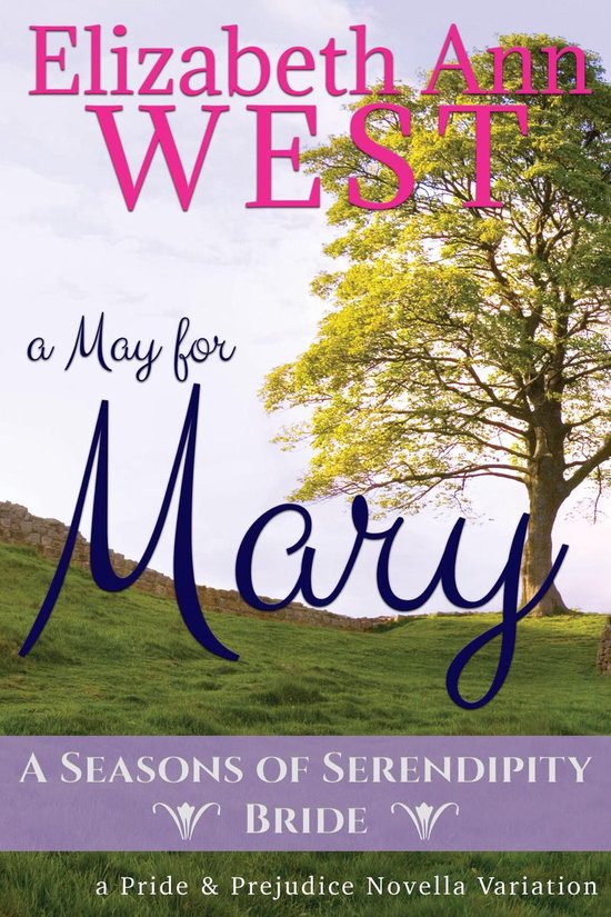 Seasons of Serendipity Brides 2 - A May for Mary