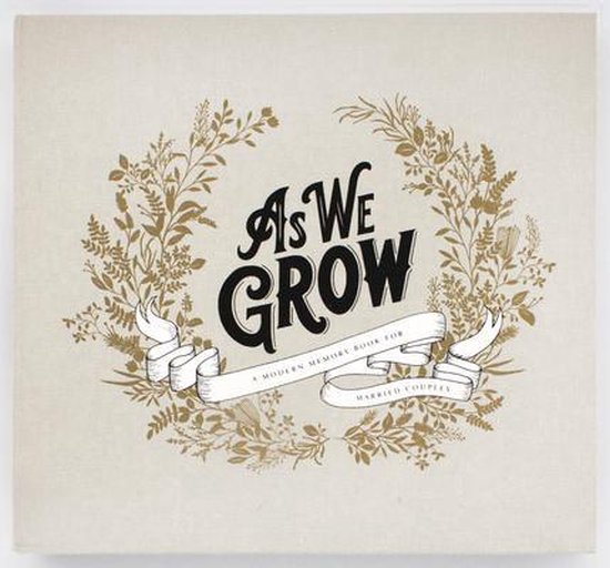 As We Grow: A Modern Memory Book for Married Couples