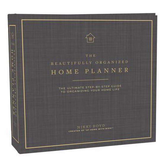 The Beautifully Organized Home Planner