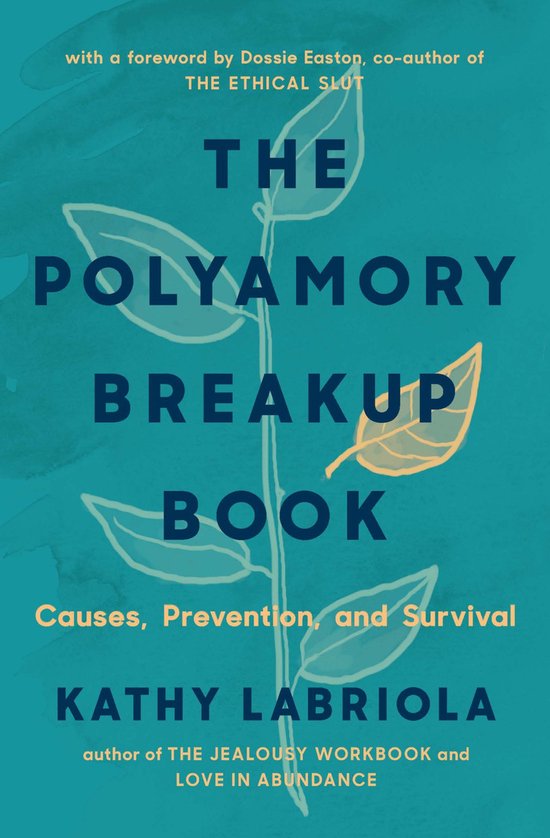 The Polyamory Breakup Book