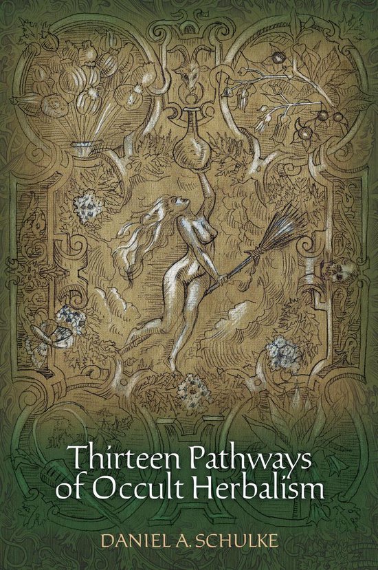 Thirteen Pathways of Occult Herbalism