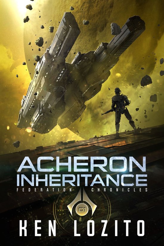 Federation Chronicles 1 - Acheron Inheritance