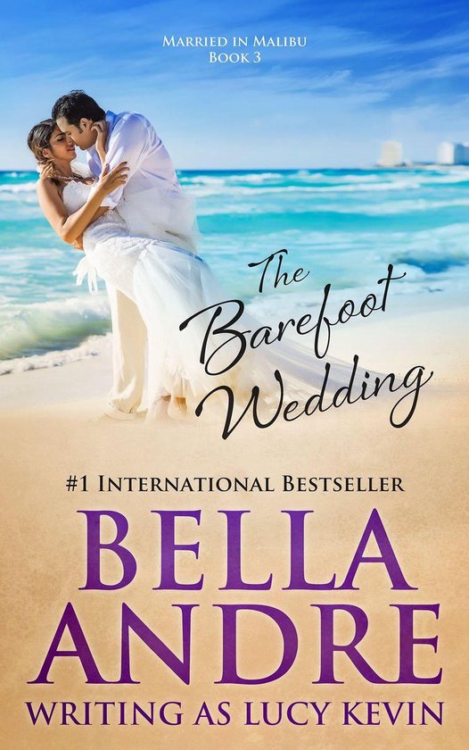 Married in Malibu 3 - The Barefoot Wedding (Married in Malibu)