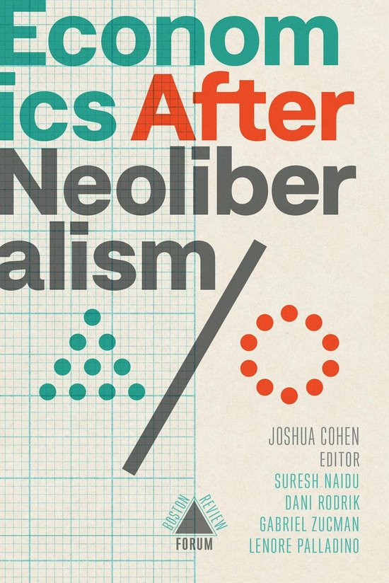 Economics After Neoliberalism