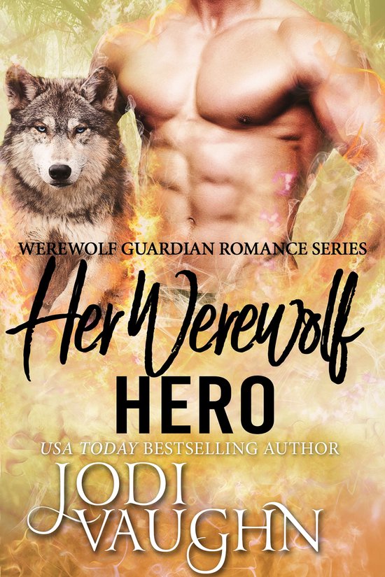 Werewolf Guardian Romance Series 5 - Her Werewolf Hero