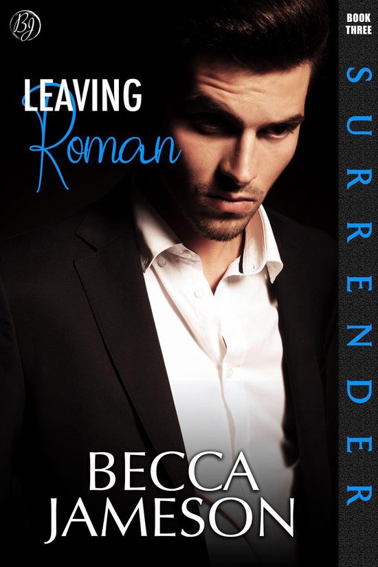 Surrender 3 - Leaving Roman