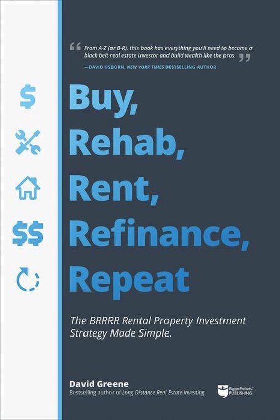 Buy, Rehab, Rent, Refinance, Repeat