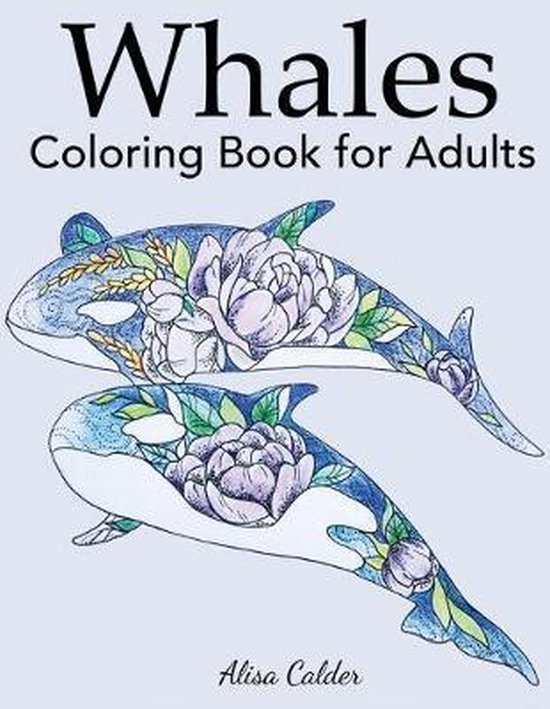 Animal Coloring Books- Whale Coloring Book for Adults