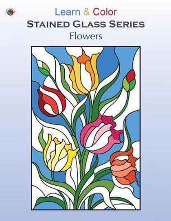 Learn & Color Stained Glass- Flowers