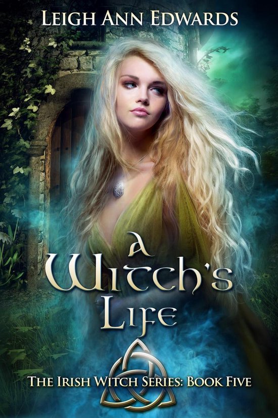 The Irish Witch Series 5 - A Witch's Life