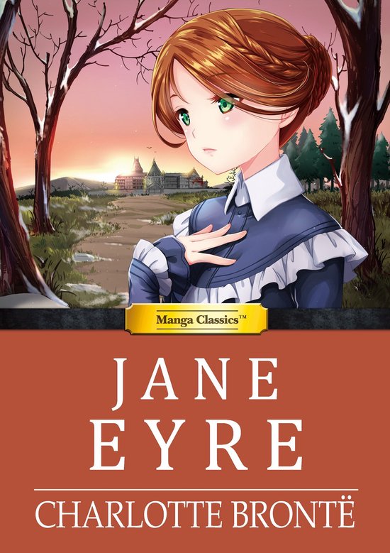 Manga Classics: Jane Eyre 1 - Manga Classics: Jane Eyre