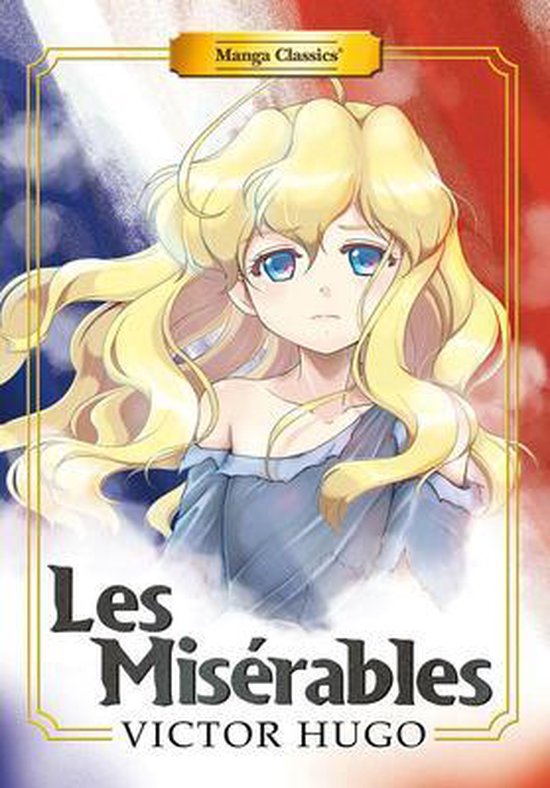 Manga Classics: Les Miserables (New Printing)