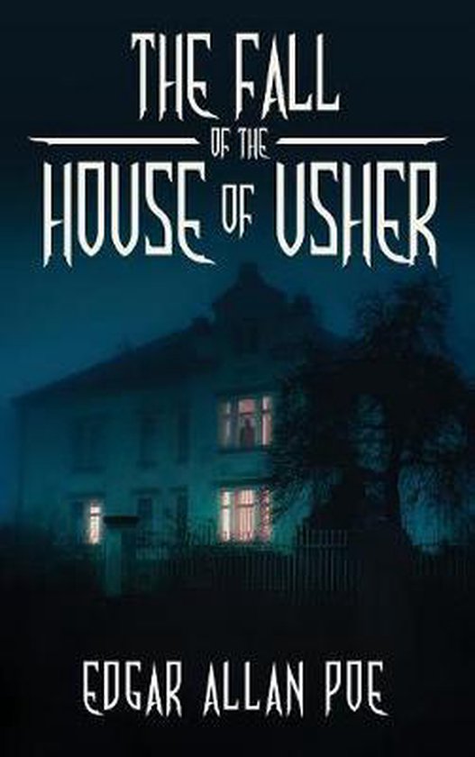 The Fall of the House of Usher