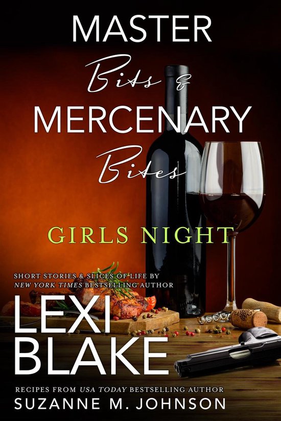 Masters and Mercenaries~Topped - Master Bits & Mercenary Bites~Girls Night