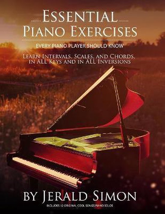 Essential Piano Exercises- Essential Piano Exercises Every Piano Player Should Know