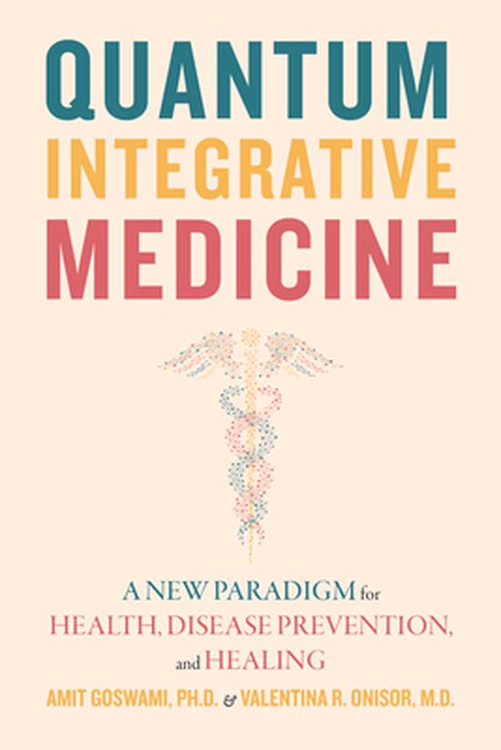 Quantum Integrative Medicine