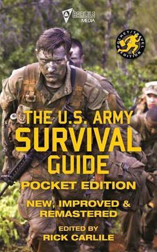 Carlile Military Library-The US Army Survival Guide - Pocket Edition