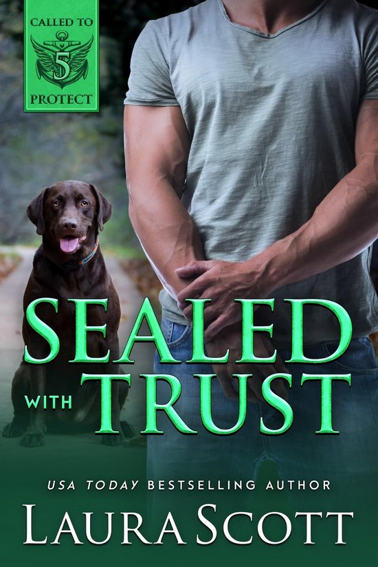 Called to Protect 5 - Sealed with Trust