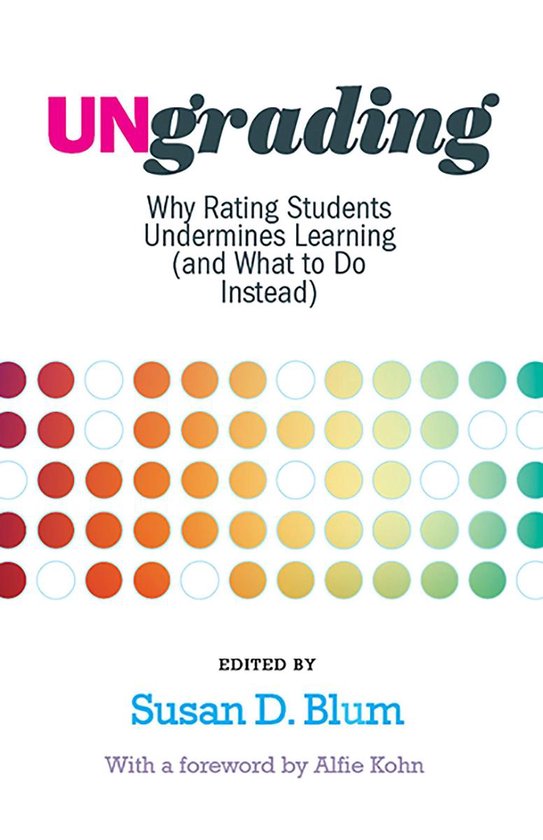 Teaching and Learning in Higher Education - Ungrading