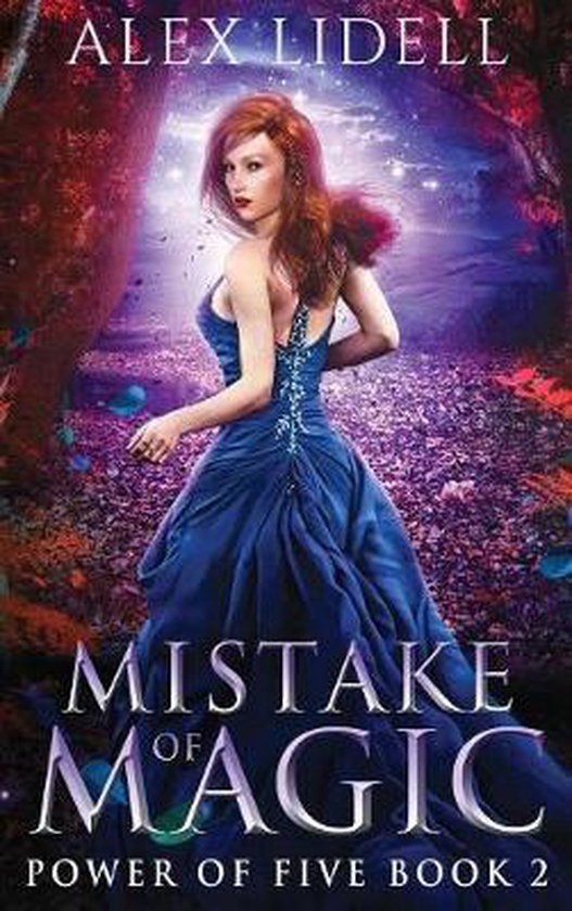 Power of Five- Mistake of Magic