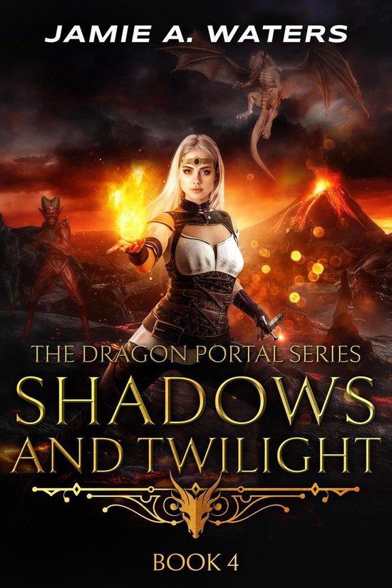 The Dragon Portal 4 - Shadows and Twilight