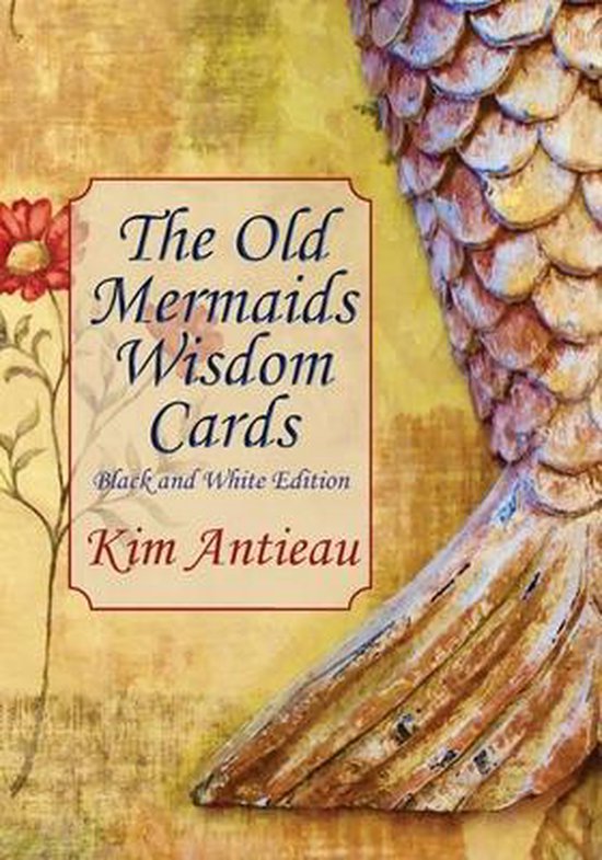 The Old Mermaids Wisdom Cards: Black and White Edition