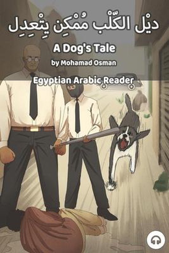 Egyptian Arabic Readers-A Dog's Tale