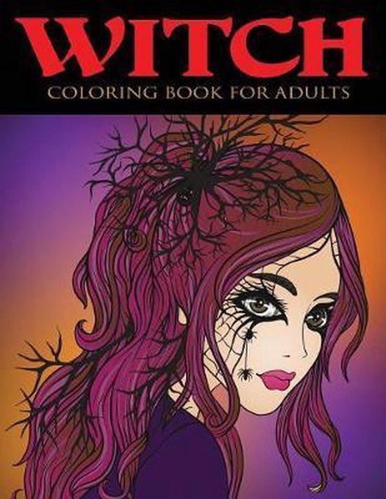 Adult Coloring Books- Witch Coloring Book for Adults