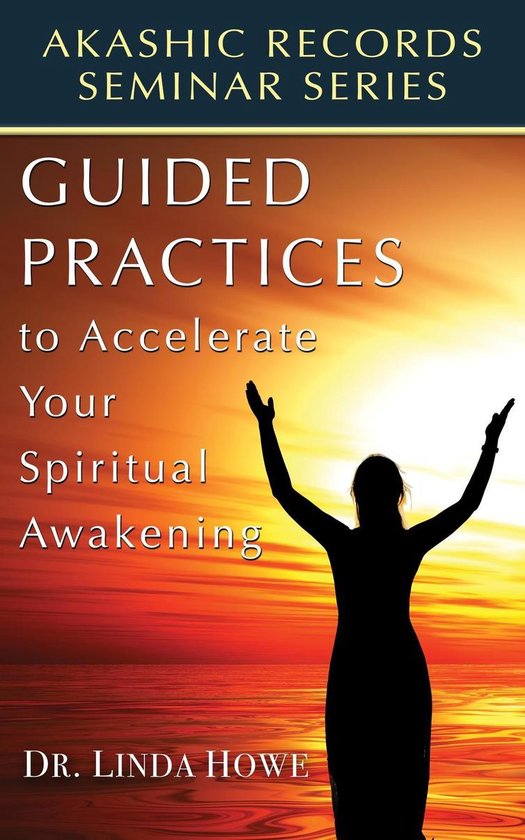 Akashic Records Seminar Series 2 - Guided Practices to Accelerate Your Spiritual Awakening