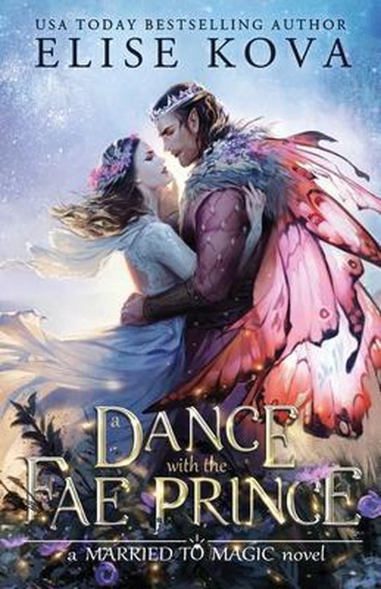 Married to Magic-A Dance with the Fae Prince