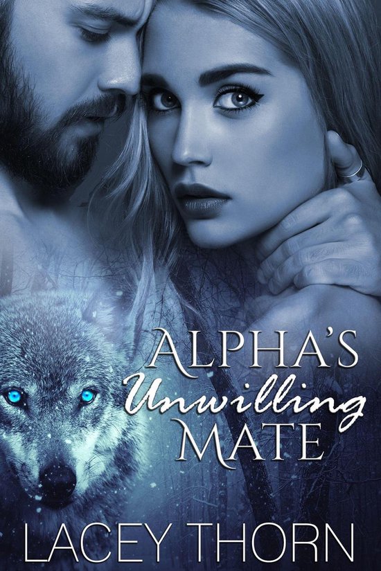 James Pack 1 - Alpha's Unwilling Mate