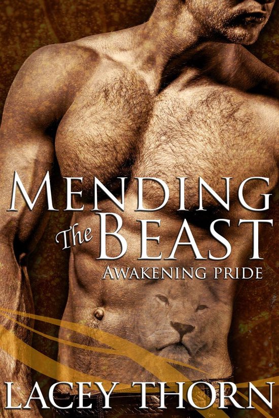 Awakening Pride 10 - Mending the Beast