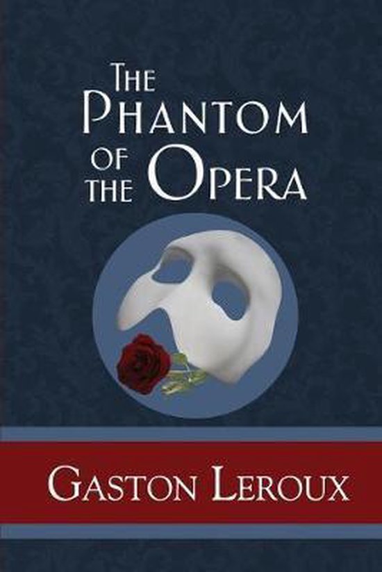 The Phantom of the Opera