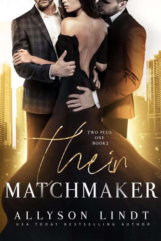 Two Plus One 2 - Their Matchmaker