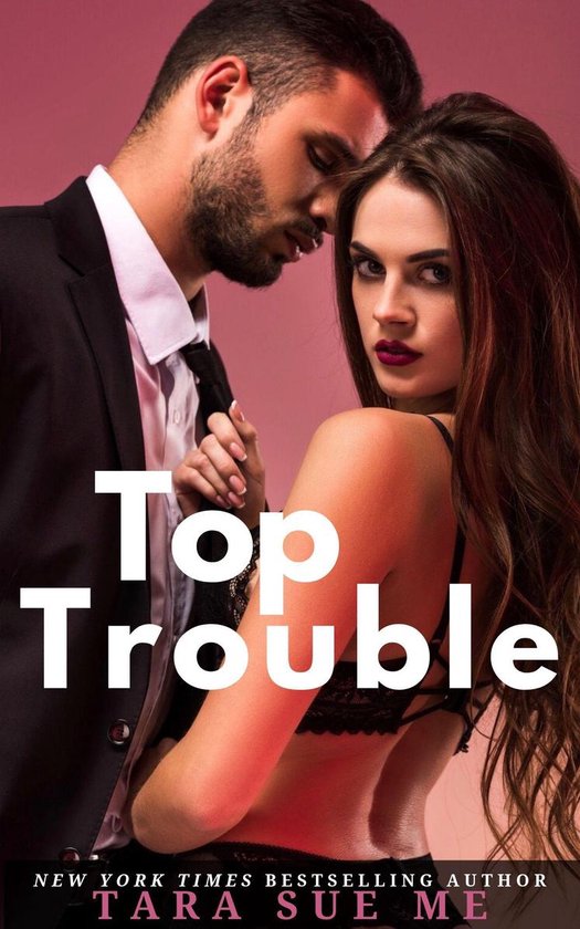 Submissive Series - Top Trouble