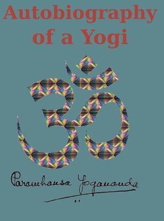 Autobiography of a Yogi