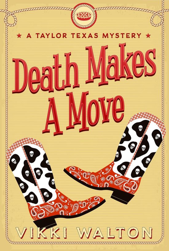 A Taylor Texas Mystery 2 - Death Makes A Move