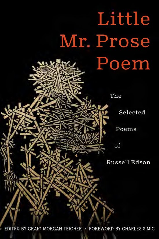 American Poets Continuum Series- Little Mr. Prose Poem: Selected Poems of Russell Edson