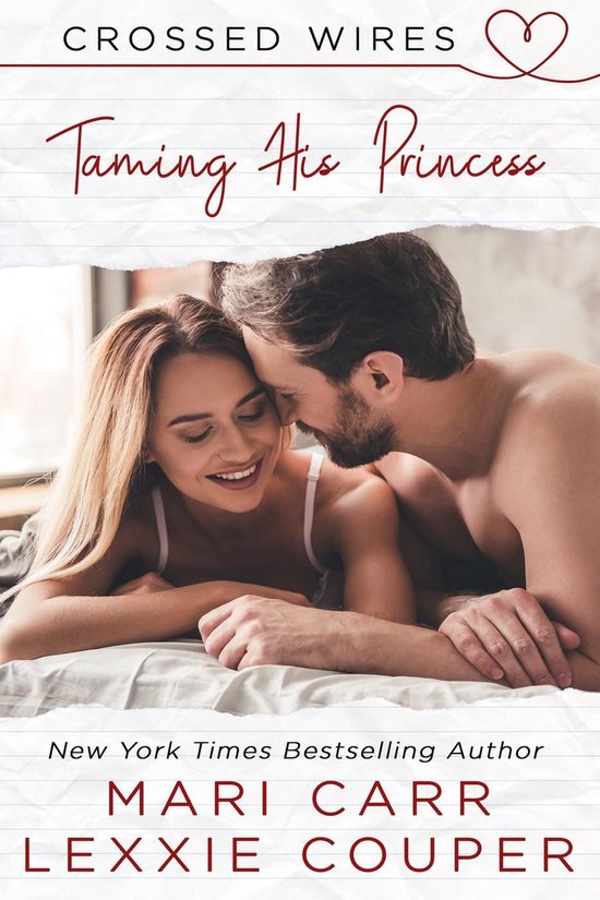 Crossed Wires 1 - Taming His Princess