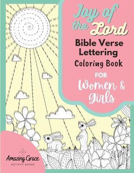 Joy of the Lord Bible Verse Lettering Coloring Book for Women and Girls