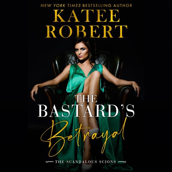 Bastard's Betrayal, The