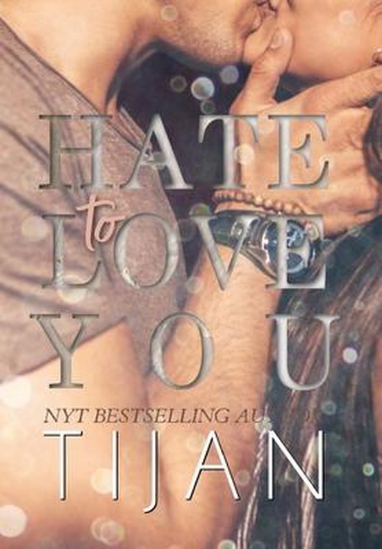 Hate to Love You (Hardcover)